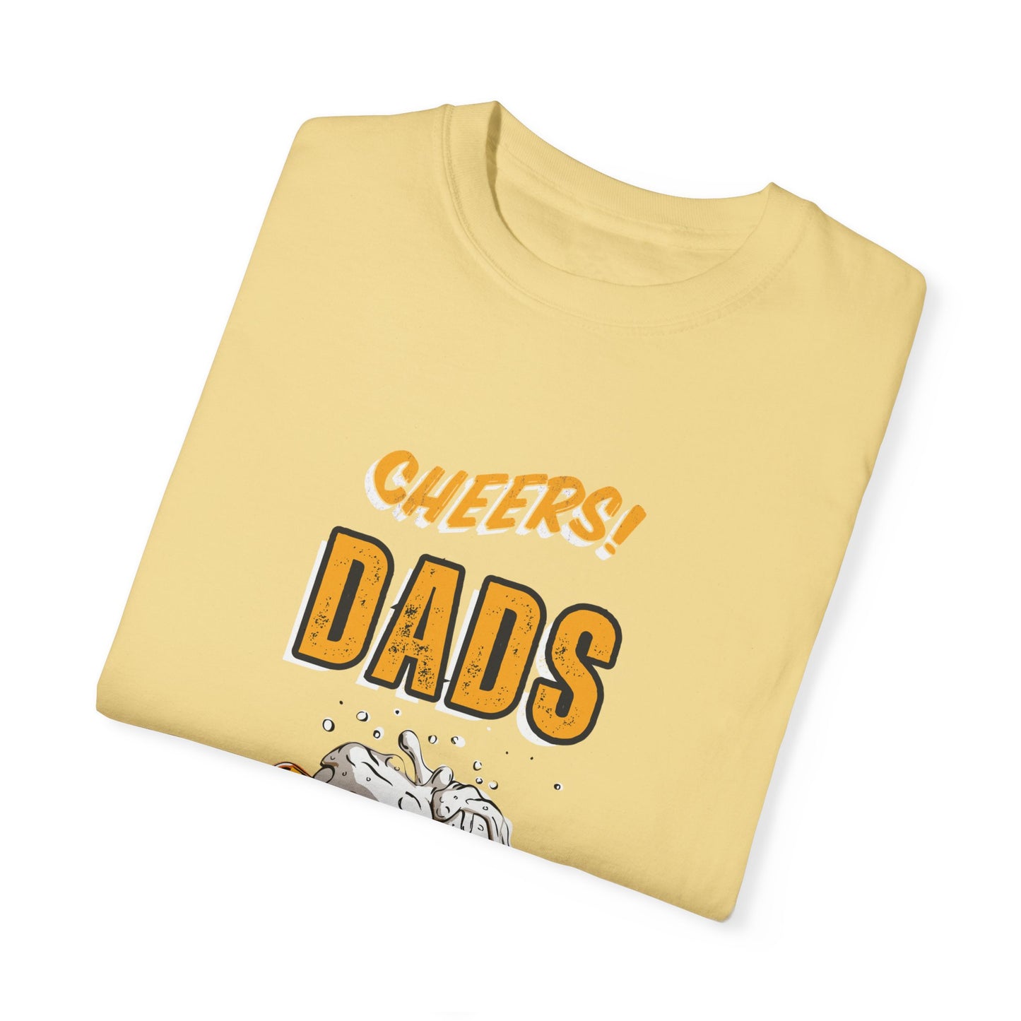 Cheers Dad Real Men Whose Genes Are Us Tee Butter T-Shirt