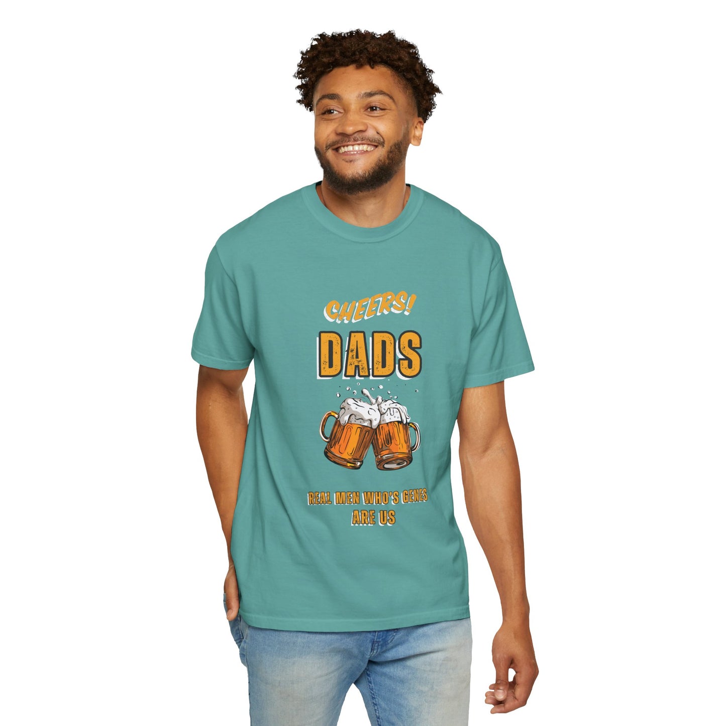 Cheers Dad Real Men Whose Genes Are Us Tee Seafoam T-Shirt