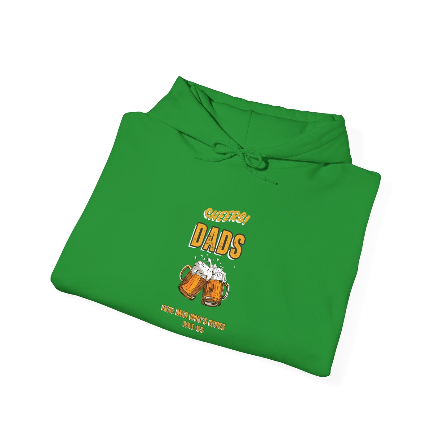 Cheers Dads Real Men Whose Genes Are Us Hoodie Irish Green Hoodie