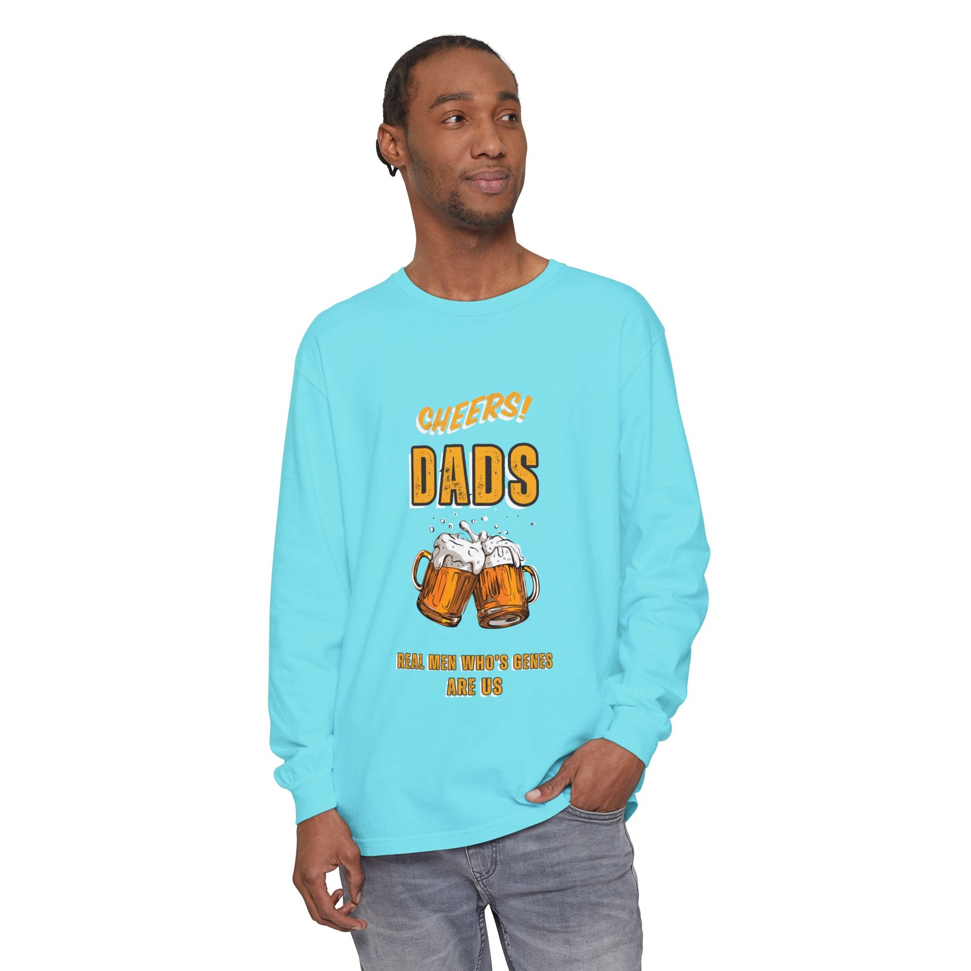 Cheers Dads Real Men Whose Genes Are Us Long Sleeve Tee Lagoon Blue Long-sleeve