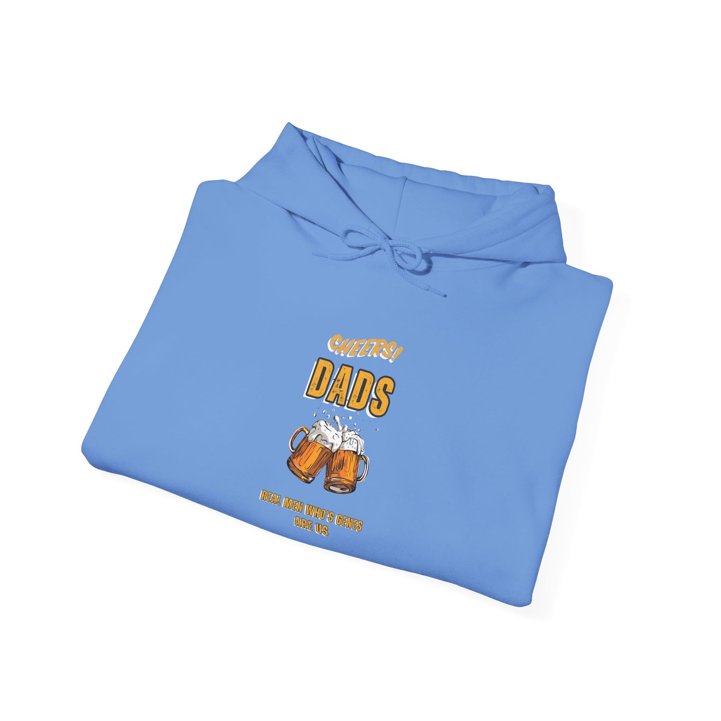 Cheers Dads Real Men Whose Genes Are Us Hoodie Carolina Blue Hoodie