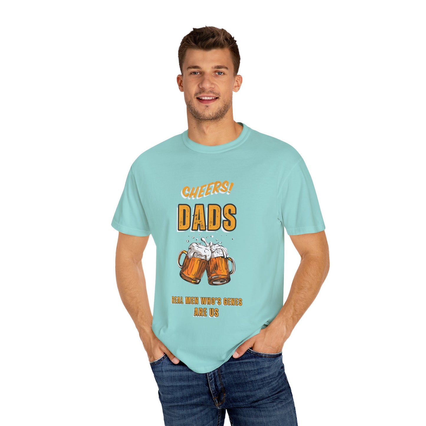 Cheers Dad Real Men Whose Genes Are Us Tee Chalky Mint T-Shirt